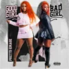 Good Girl Bad Girl Album by Pretti Emage